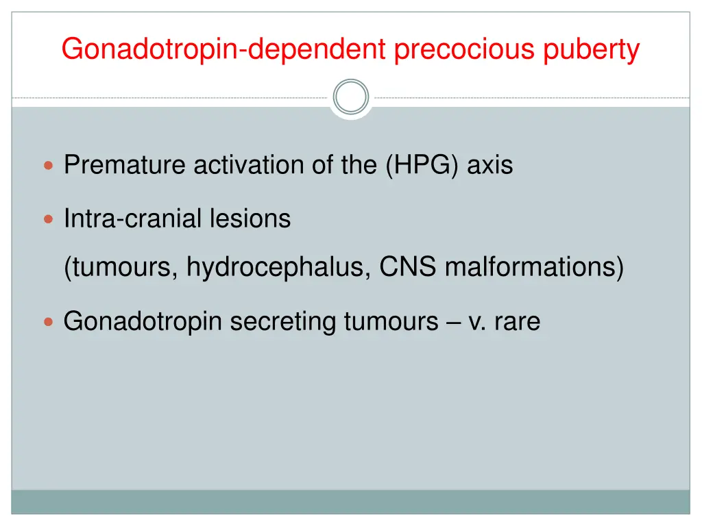 gonadotropin dependent precocious puberty