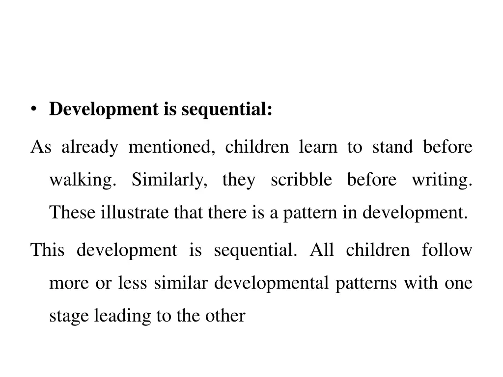 development is sequential