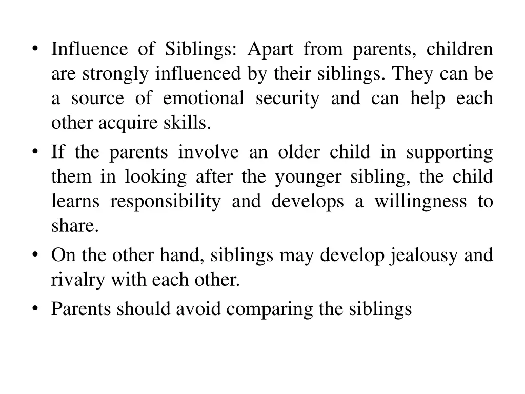 influence of siblings apart from parents children