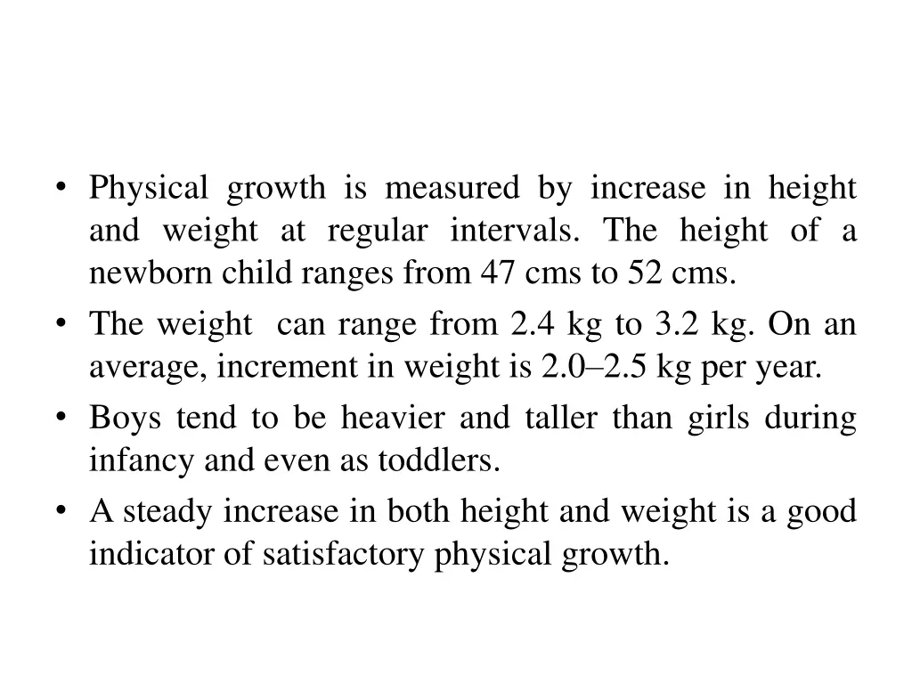 physical growth is measured by increase in height