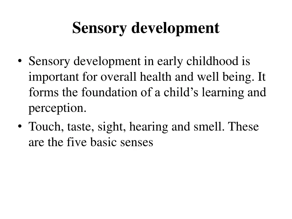 sensory development