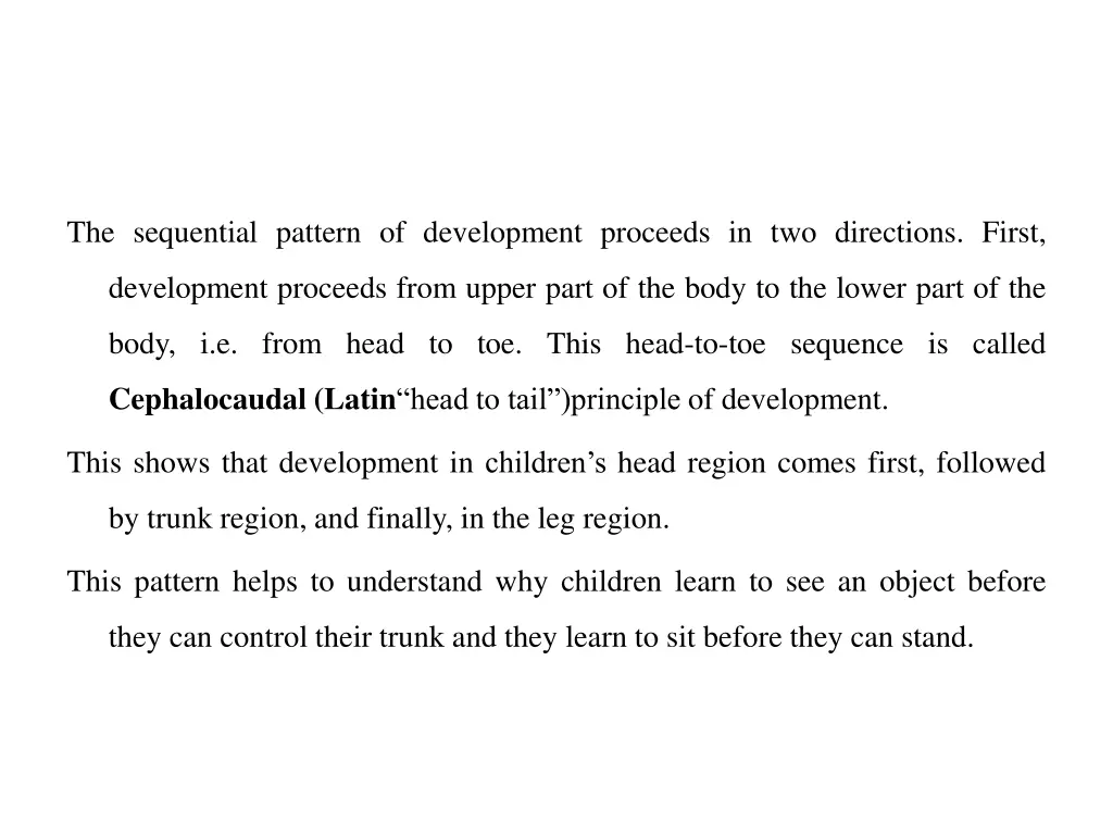 the sequential pattern of development proceeds