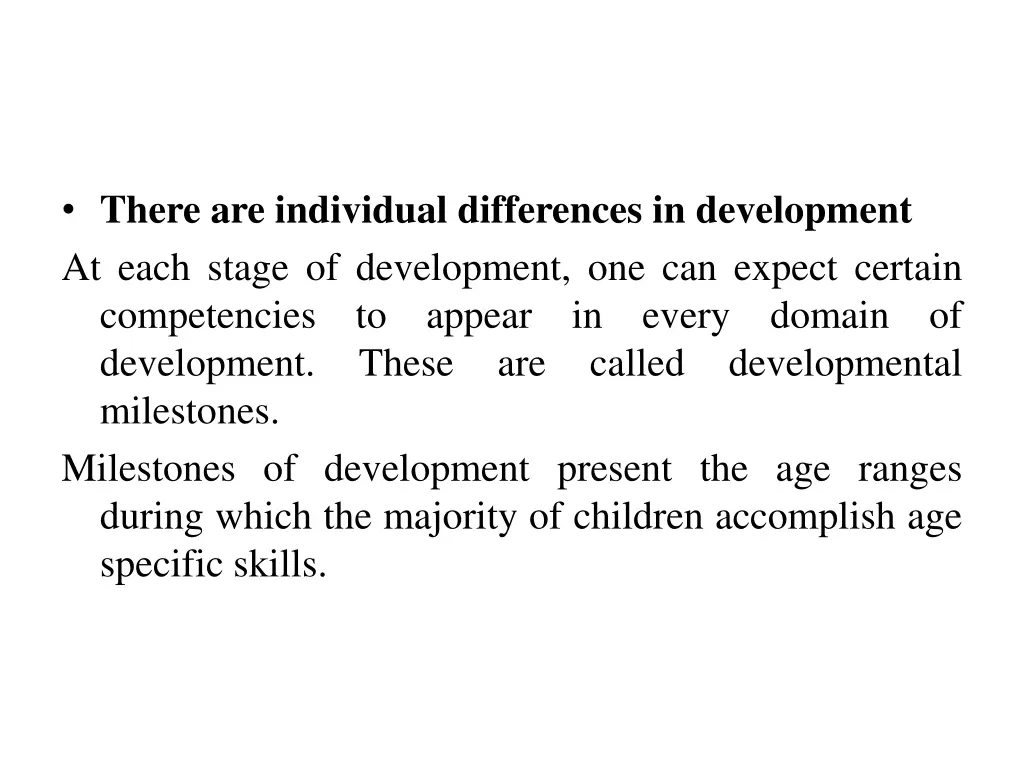 there are individual differences in development