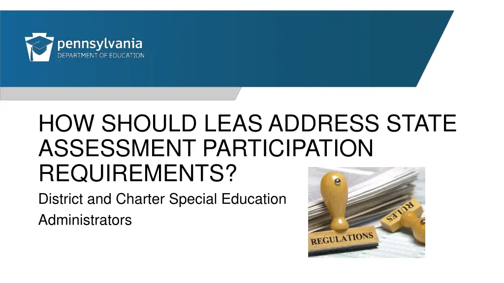 how should leas address state assessment