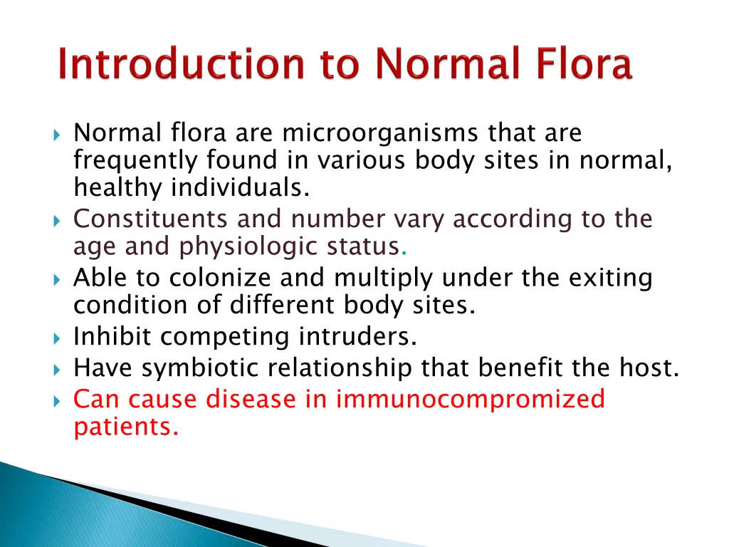 normal flora are microorganisms that