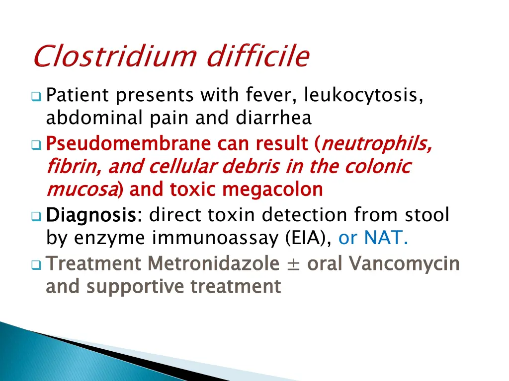patient presents with fever leukocytosis
