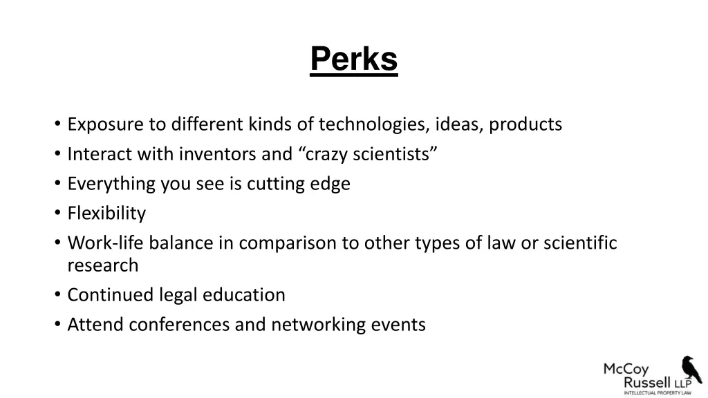 perks