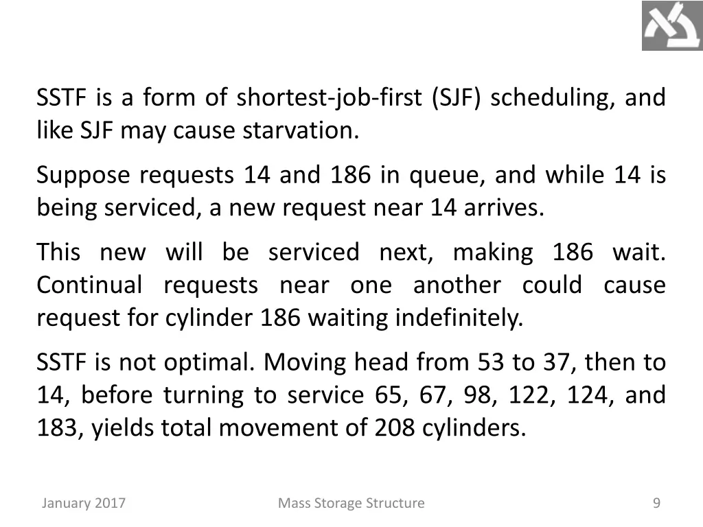 sstf is a form of shortest job first
