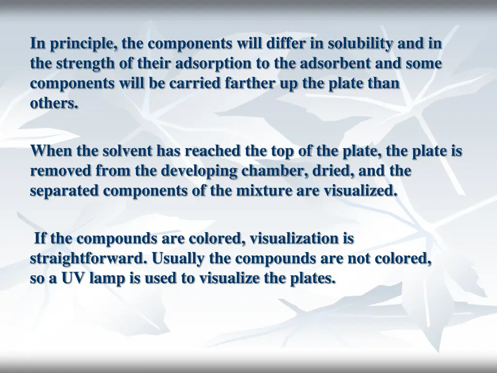 in principle the components will differ