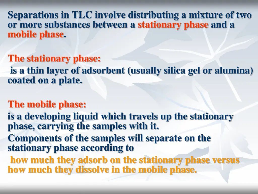 separations in tlc involve distributing a mixture