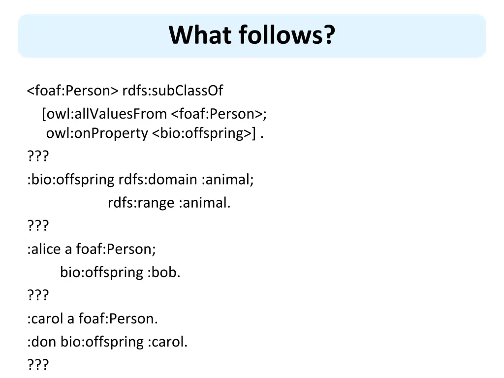what follows