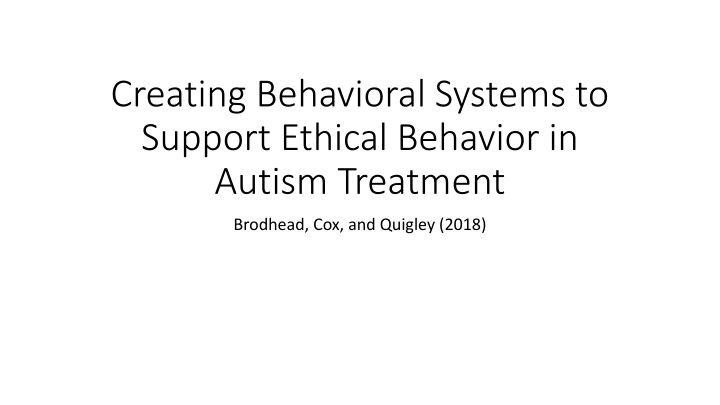 creating behavioral systems to support ethical