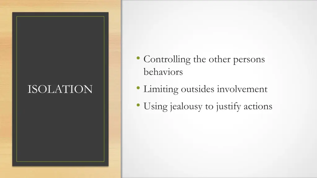 controlling the other persons behaviors limiting