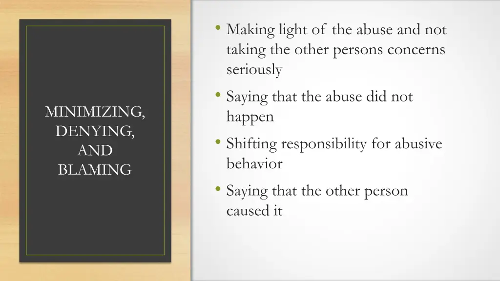 making light of the abuse and not taking