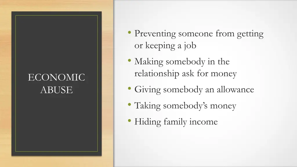 preventing someone from getting or keeping