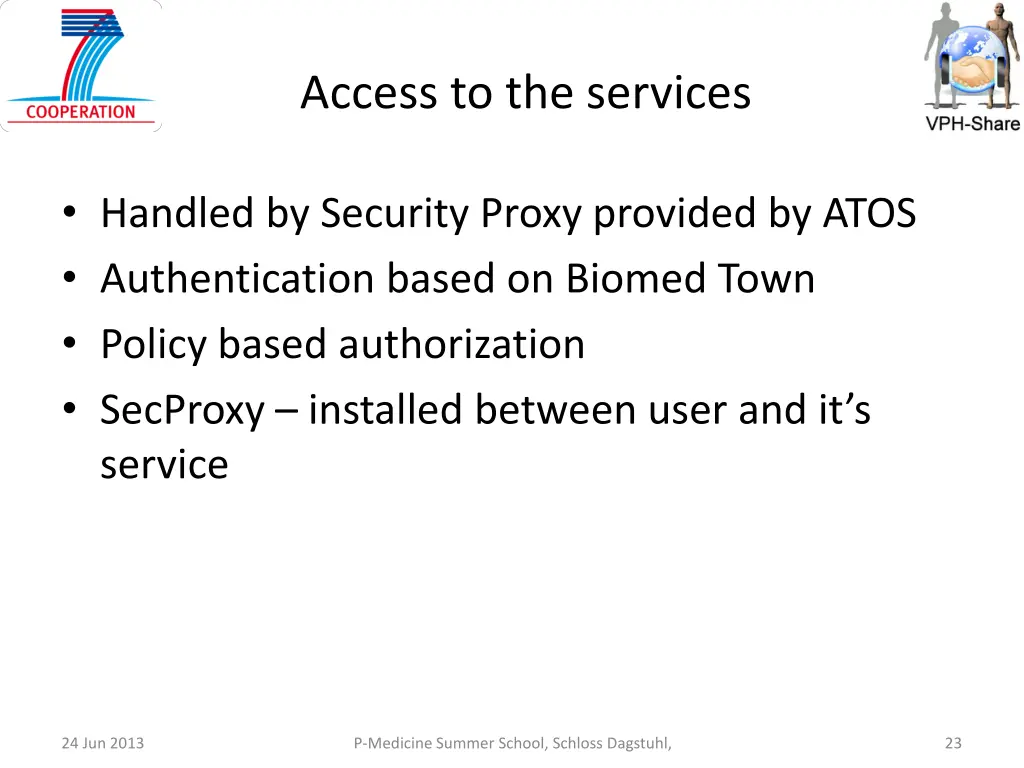 access to the services