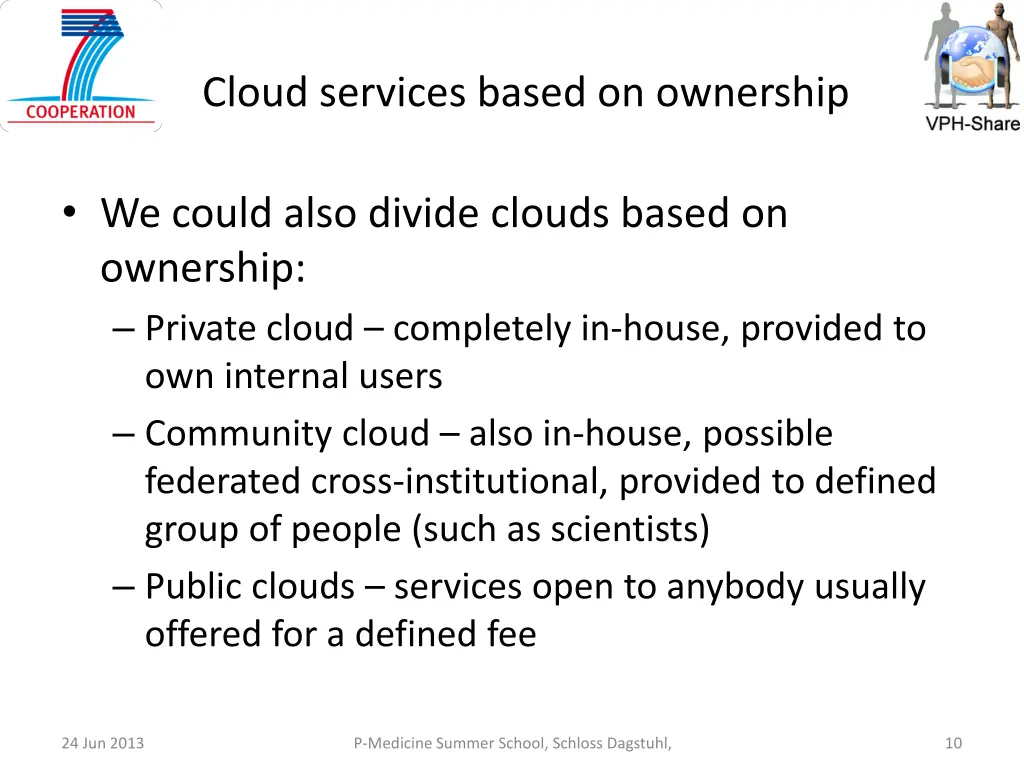 cloud services based on ownership