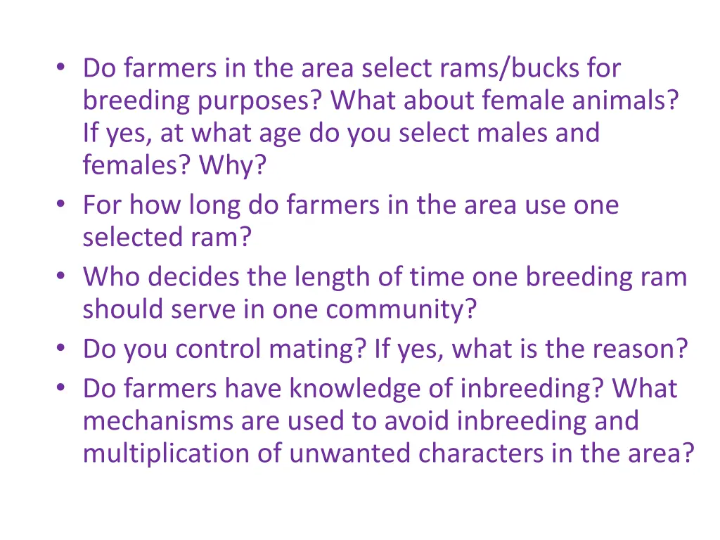 do farmers in the area select rams bucks