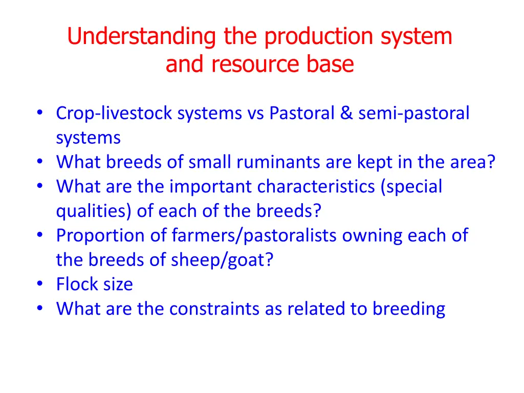 understanding the production system and resource
