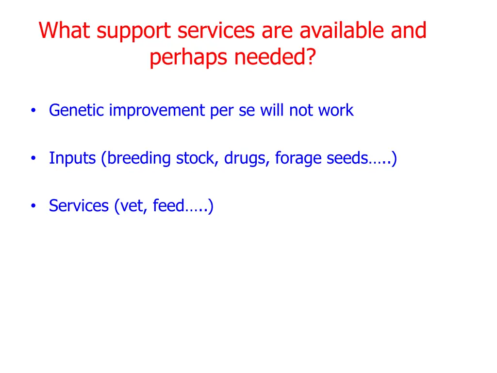 what support services are available and perhaps