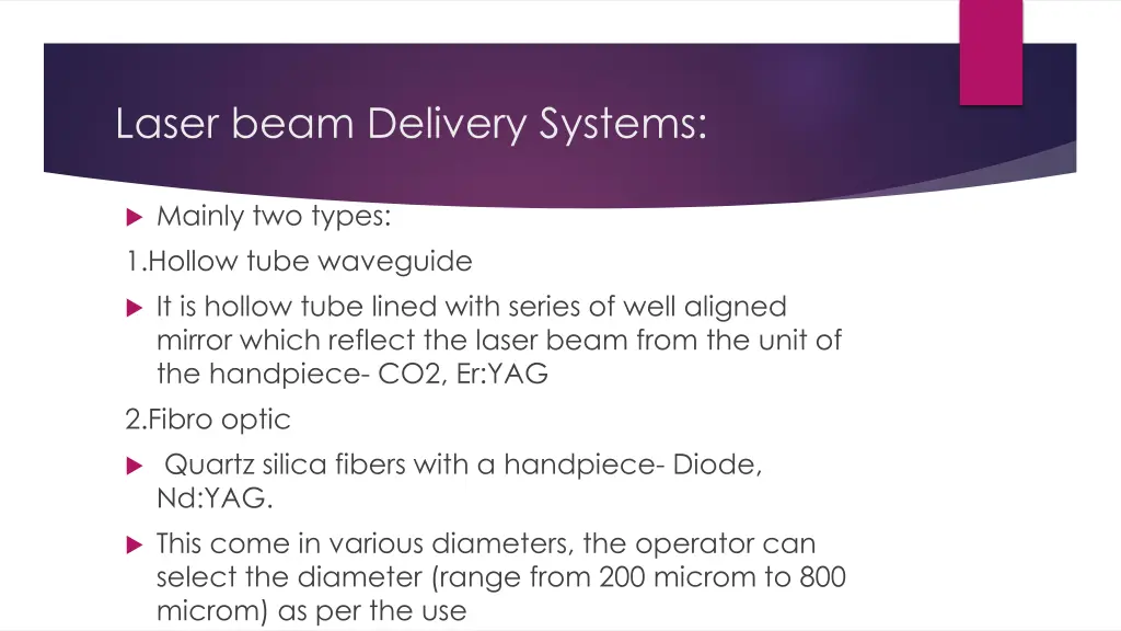 laser beam delivery systems