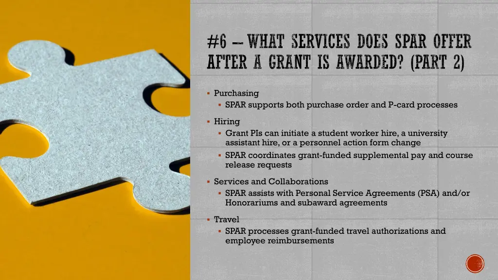 6 what services does spar offer after a grant