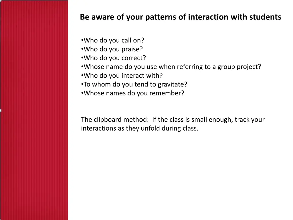be aware of your patterns of interaction with