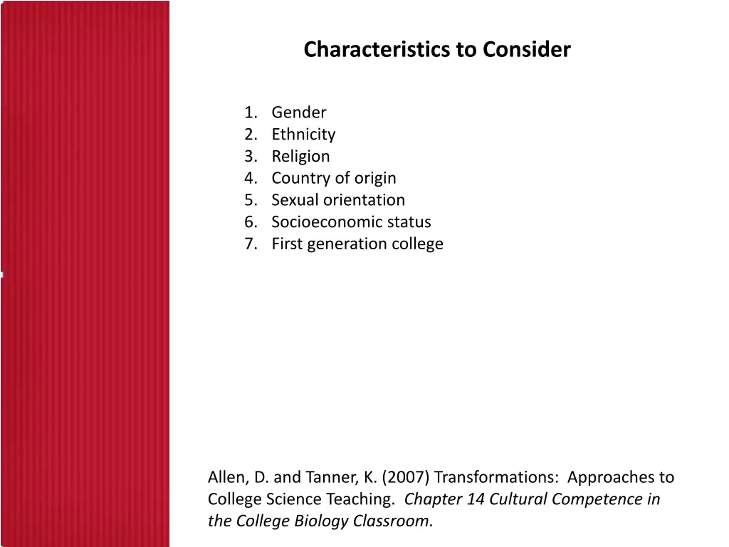 characteristics to consider