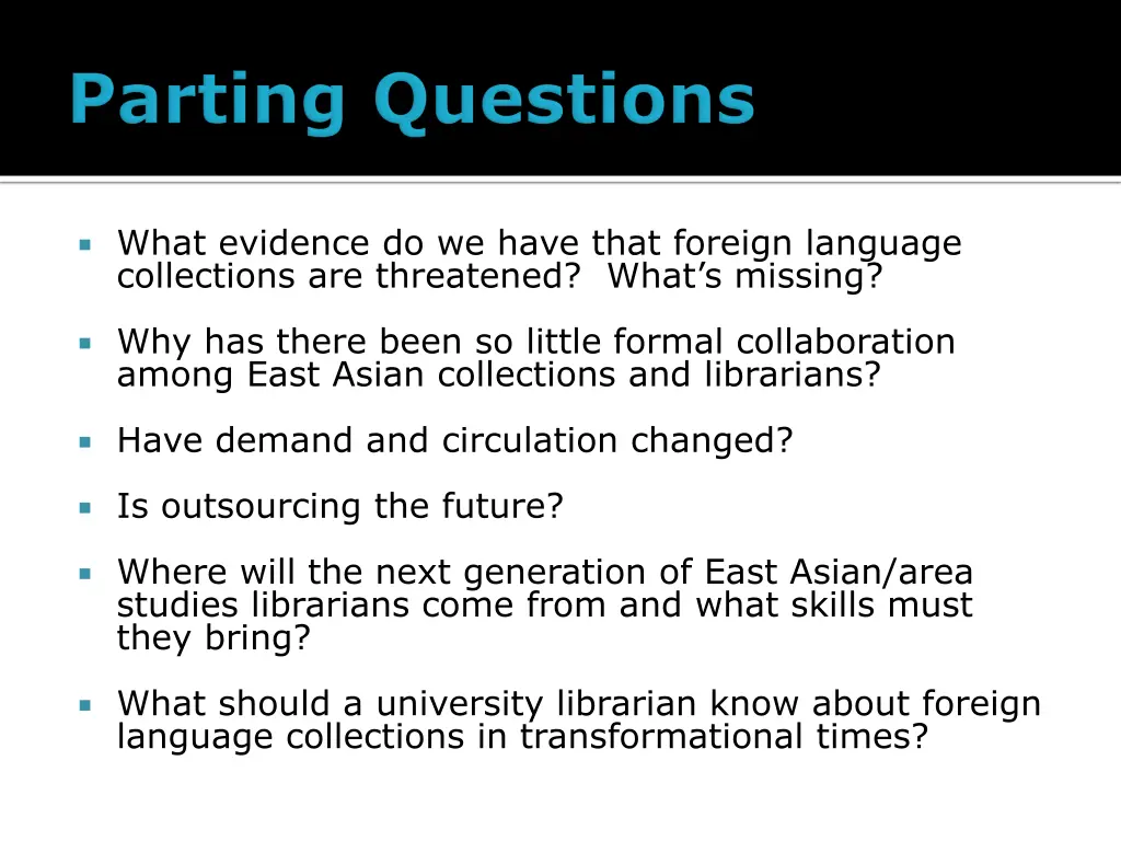 what evidence do we have that foreign language