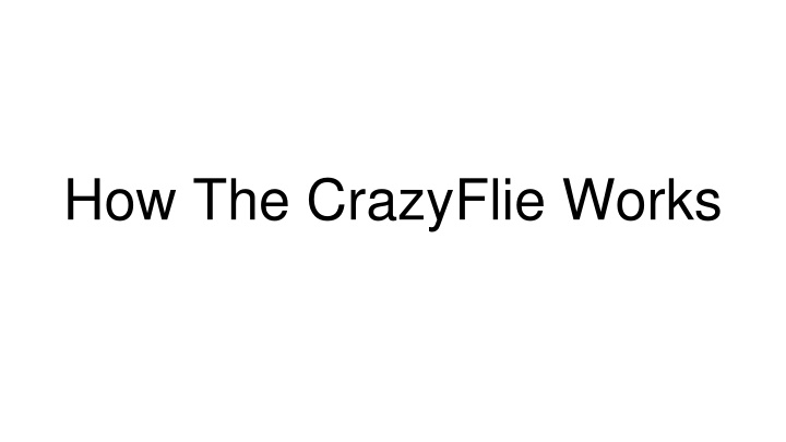 how the crazyflie works
