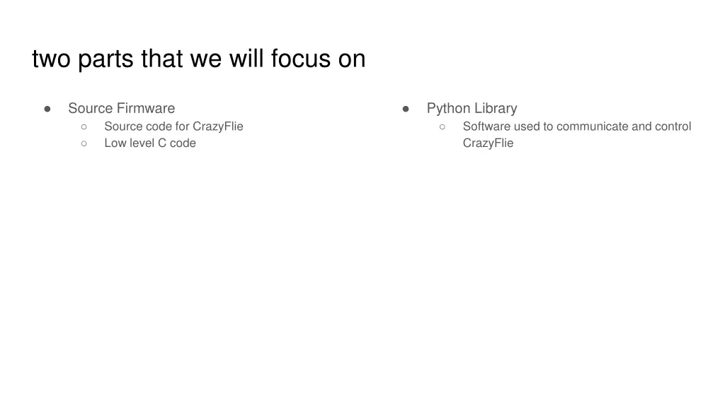 two parts that we will focus on