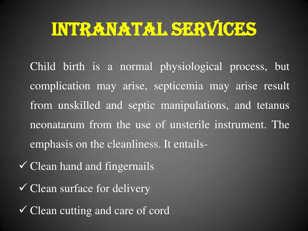 intranatal services intranatal services