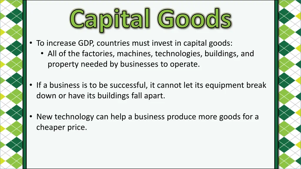 capital goods to increase gdp countries must