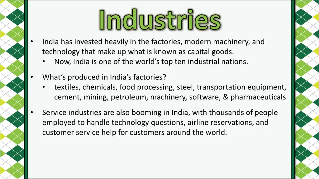 industries india has invested heavily