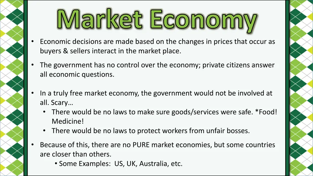 market economy economic decisions are made based