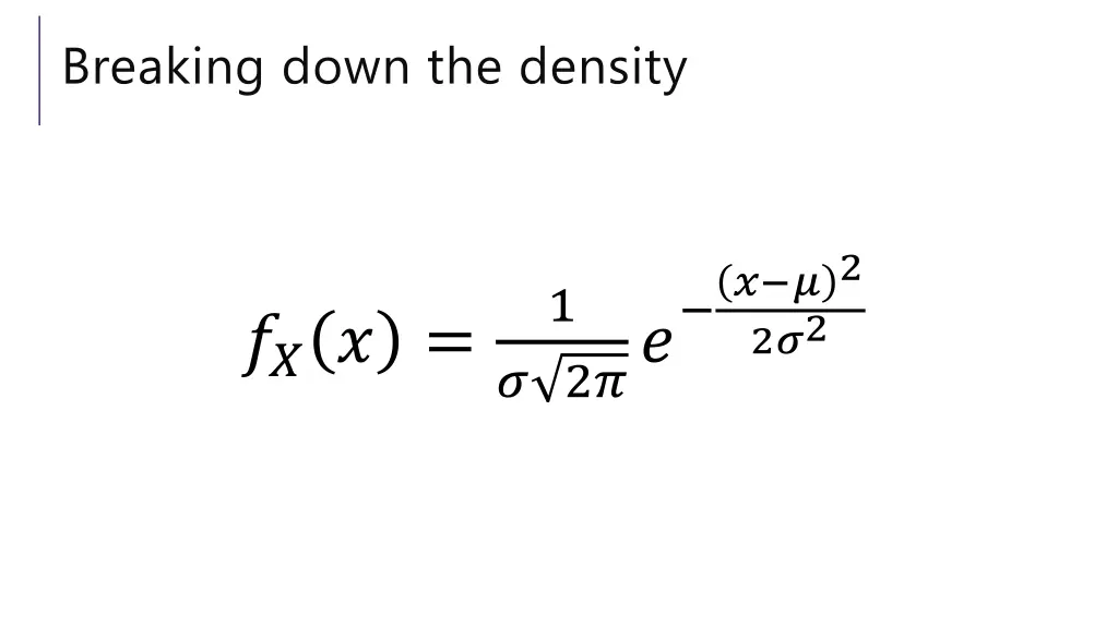 breaking down the density