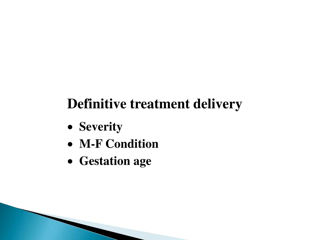 definitive treatment delivery