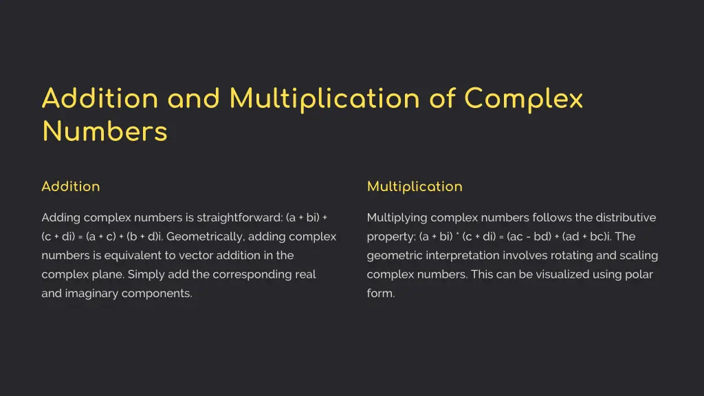 addition and multiplication of complex numbers