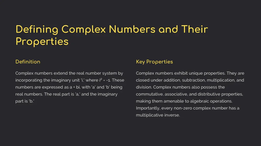 defining complex numbers and their properties