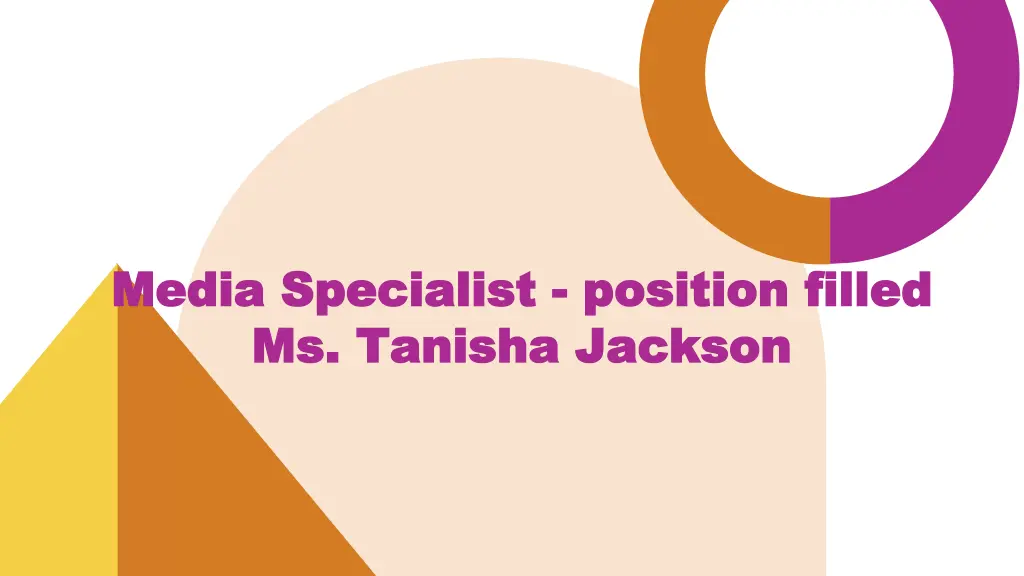 media specialist media specialist position filled
