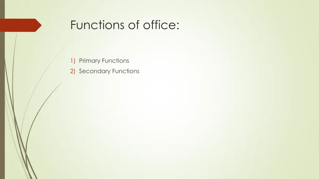 functions of office