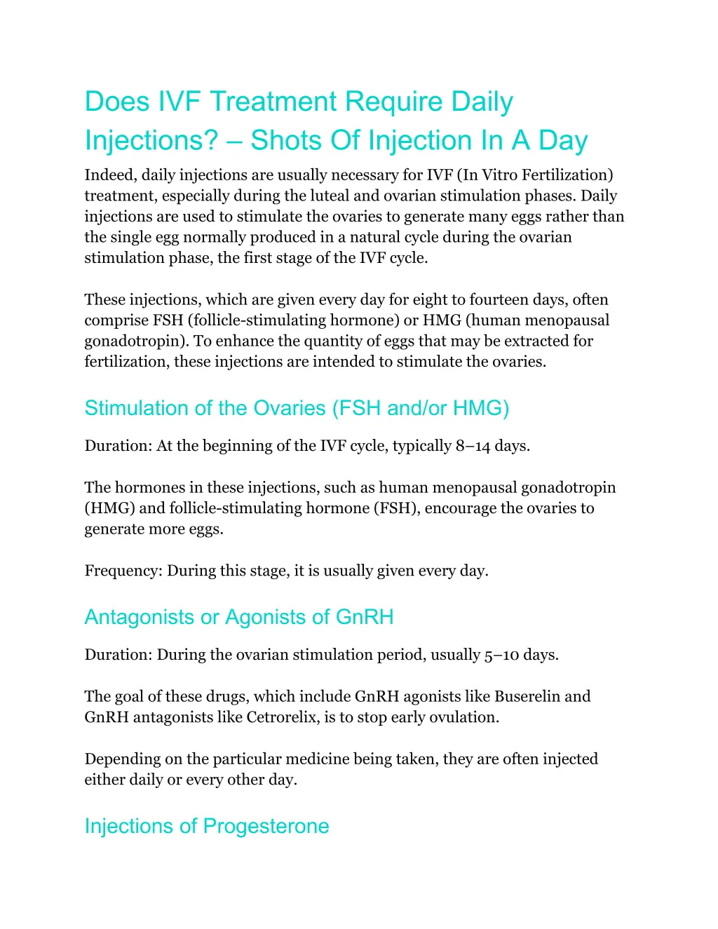 does ivf treatment require daily injections shots