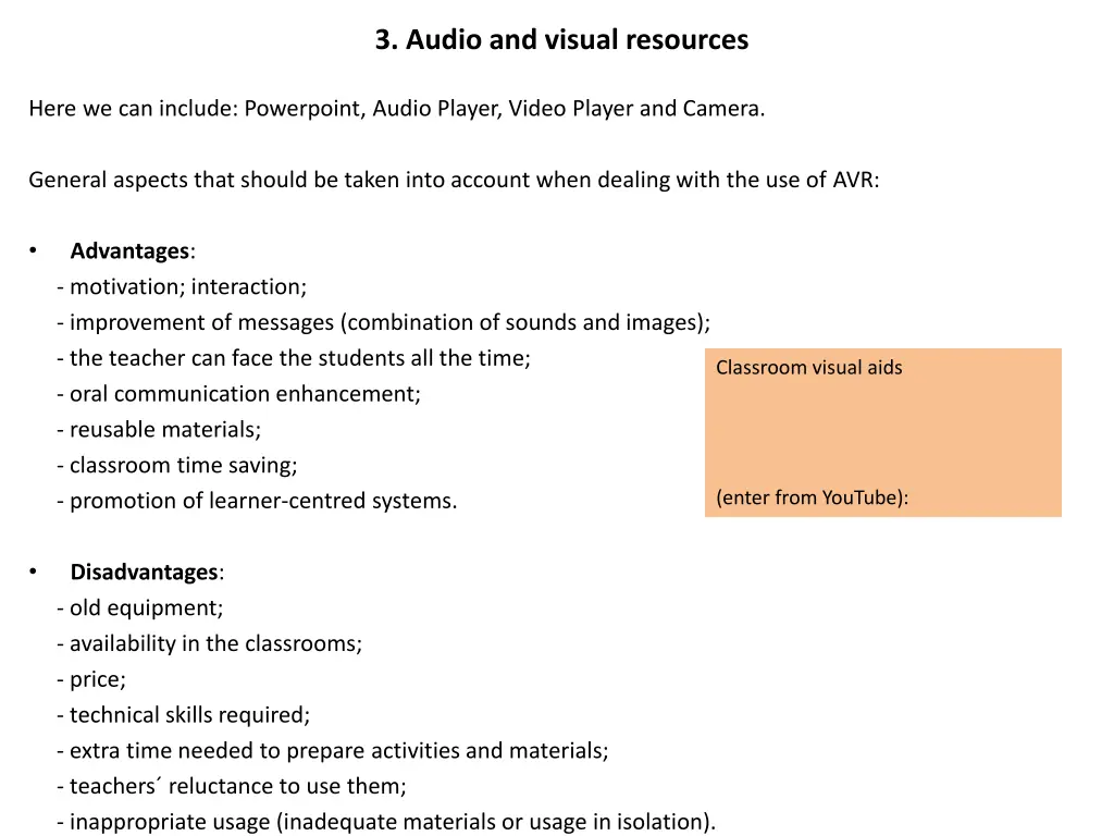 3 audio and visual resources