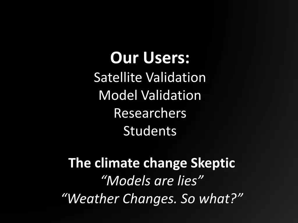 our users satellite validation model validation 1