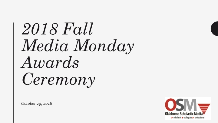 2018 fall media monday awards ceremony
