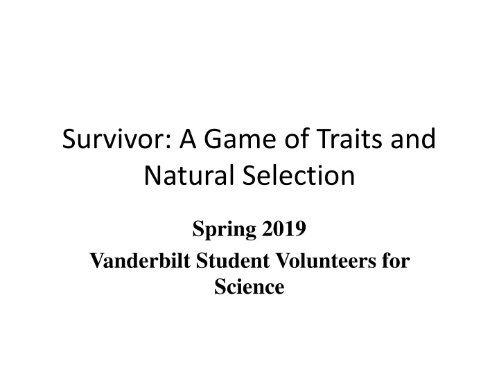 survivor a game of traits and natural selection