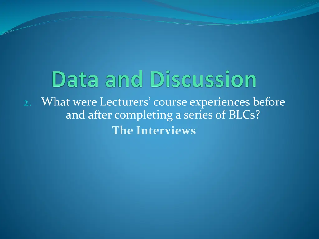 2 what were lecturers course experiences before