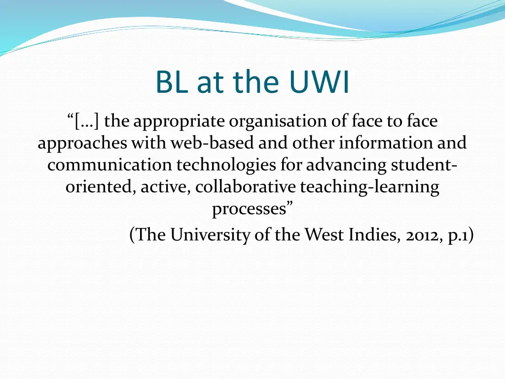 bl at the uwi