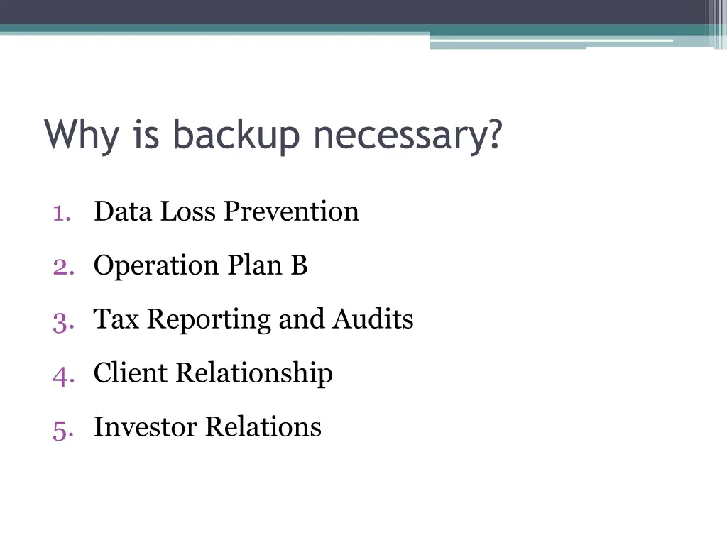 why is backup necessary