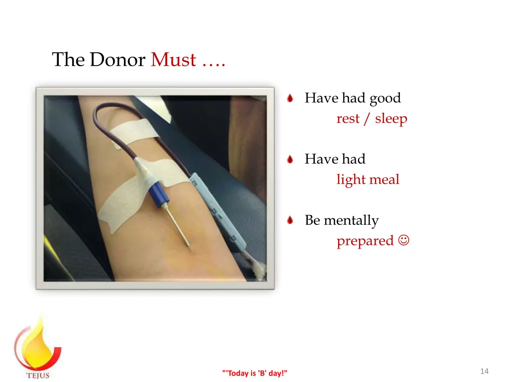 the donor must